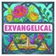 Exvangelical artwork