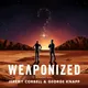 WEAPONIZED with Jeremy Corbell & George Knapp artwork