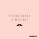 Phoebe Reads a Mystery artwork