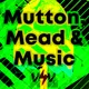 Mutton, Mead & Music artwork