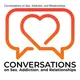 Conversations on Sex, Addiction, and Relationships artwork