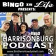 Bingo Is Life: A Post-Bingo Harrisonburg Podcast artwork