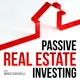 Passive Real Estate Investing artwork