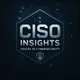 CISO Insights: Voices in Cybersecurity artwork