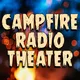 Campfire Radio Theater artwork