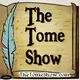 The Tome Show artwork