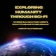 Exploring Humanity Through Sci-Fi artwork