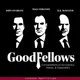 GoodFellows: Conversations on Economics, History & Geopolitics artwork
