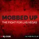 Mobbed Up: The Fight for Las Vegas artwork