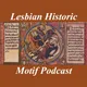 The Lesbian Historic Motif Podcast artwork