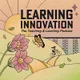 Learning Innovation: The Teaching & Learning Podcast artwork