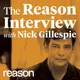 The Reason Interview With Nick Gillespie artwork