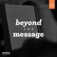 Beyond the Message artwork