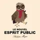 Le Nouvel Esprit Public artwork