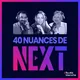 40 nuances de Next artwork