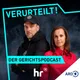Verurteilt! Der Gerichtspodcast artwork