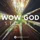 Wow God Stories artwork