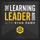 The Learning Leader Show With Ryan Hawk artwork