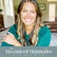 Maximized Minimalist Podcast artwork