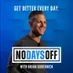 No Days Off with Brian Gubernick artwork