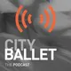 City Ballet The Podcast artwork