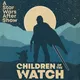 Children of the Watch: A Star Wars After Show artwork
