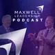 Maxwell Leadership Podcast artwork