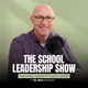 The School Leadership Show artwork