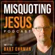Misquoting Jesus with Bart Ehrman artwork