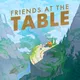 Friends at the Table artwork