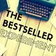 The Bestseller Experiment artwork