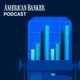 American Banker Podcast artwork