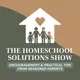The Homeschool Solutions Show artwork