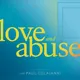 Love and Abuse artwork
