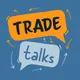 Trade Talks artwork