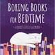 Boring Books for Bedtime Readings to Help You Sleep artwork
