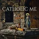 Catholic Me - Mass Reflection, Spirituality & Much More artwork