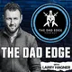 The Dad Edge Podcast artwork