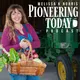 Pioneering Today Podcast - Homesteading in a Modern World artwork