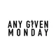 Any Given Monday artwork