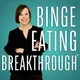 Binge Eating Breakthrough artwork