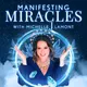 Manifesting Miracles With Michelle J. Lamont artwork