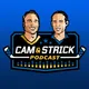 The Cam & Strick Podcast artwork