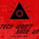 Tech Won't Save Us artwork