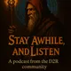 Stay Awhile, and Listen artwork