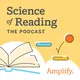 Science of Reading: The Podcast artwork