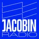 Jacobin Radio artwork