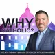 Why Catholic? artwork