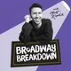 Broadway Breakdown artwork