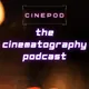 The Cinematography Podcast artwork